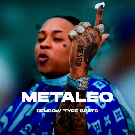 Metaleo Dembow type beats | Boomplay Music