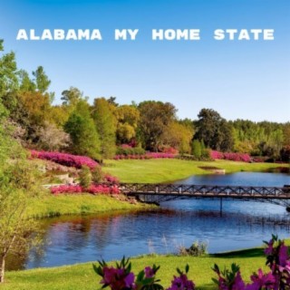 Alabama My Home State