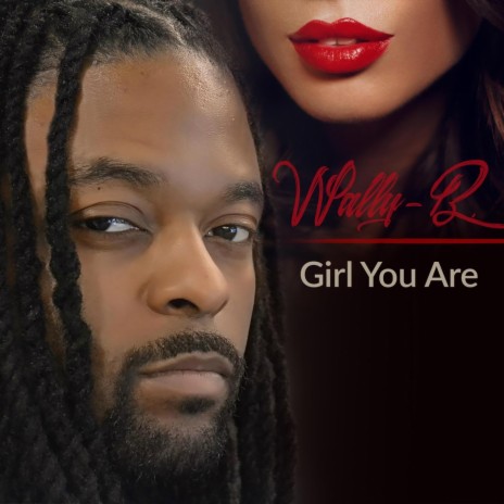 Girl You Are | Boomplay Music