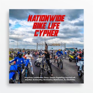 Nationwide Bike Life Cypher