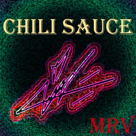 Chili Sauce | Boomplay Music