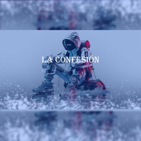 La Confesion | Boomplay Music