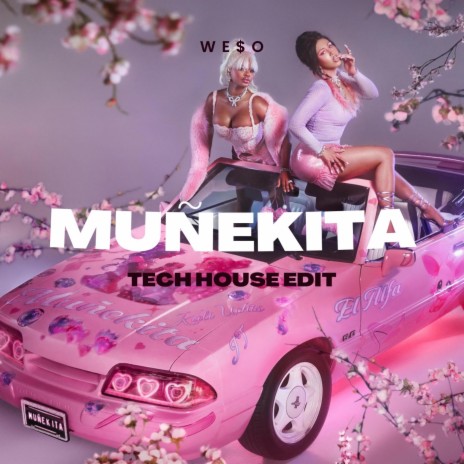 Muñekita (Tech House Edit)