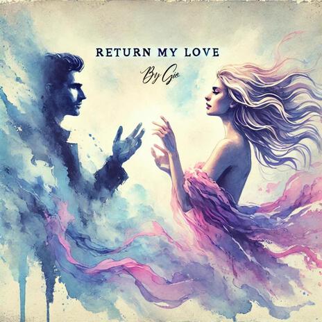 Return My Love