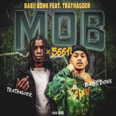 MOB x 5661i ft. TraThaGoer | Boomplay Music