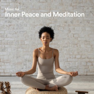 Music for Inner Peace and Meditation