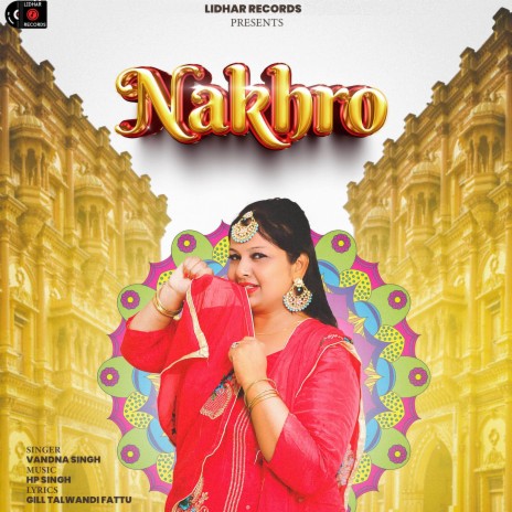 Nakhro | Boomplay Music