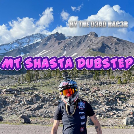 MT SHASTA DUBSTEP | Boomplay Music