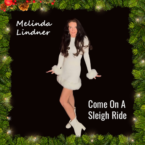 COME ON A SLEIGH RIDE