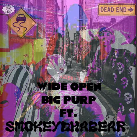 Wide Open ft. Big Purp | Boomplay Music