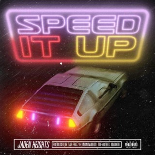 SPEED IT UP ft. Dab beatz lyrics | Boomplay Music