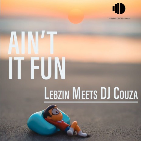Ain't It Fun (Instrumental) ft. DJ Couza | Boomplay Music