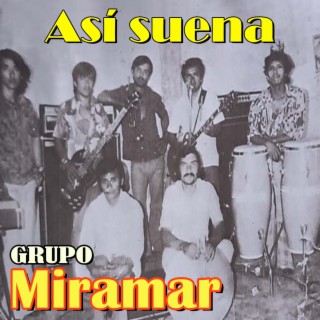 Así Suena Grupo Miramar