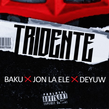 Tridente ft. Jon la Ele & Deyuw | Boomplay Music