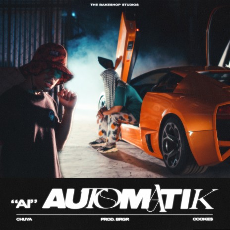 AI AUTOMATIK ft. BRGR & Chuya | Boomplay Music