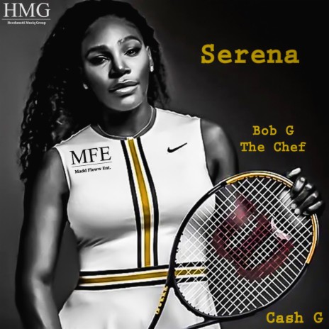 Serena ft. Teedo Gonzalez, Bob G The Chef & Cash G