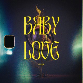 baby love lyrics | Boomplay Music
