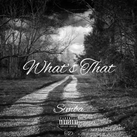 What's That | Boomplay Music