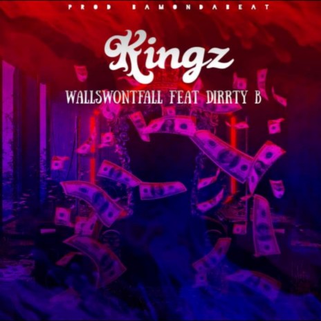 Kingz ft. Dirrty B | Boomplay Music
