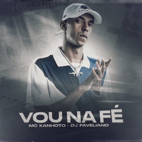 Vou na Fé ft. DJ Faveliano | Boomplay Music