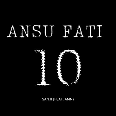 Fati Ansu ft. AMN | Boomplay Music