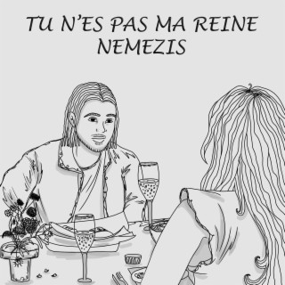 TU N'ES PAS MA REINE