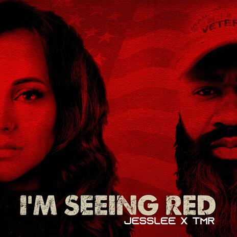 I'm Seeing Red ft. The Marine Rapper | Boomplay Music