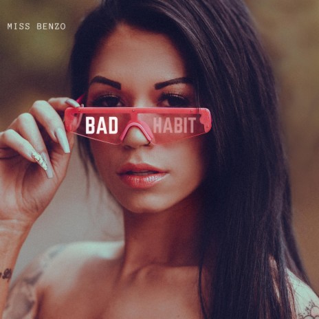 Bad Habit | Boomplay Music