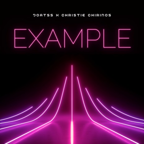 Example ft. Christie Chirinos | Boomplay Music