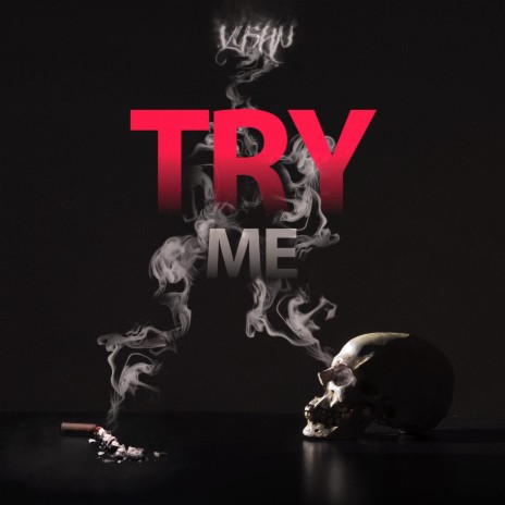 TRY ME | Boomplay Music