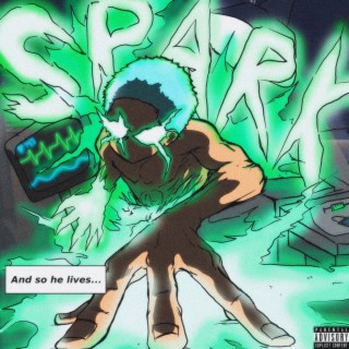 Spark lyrics | Boomplay Music