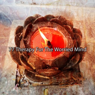 77 Therapy For The Worried Mind