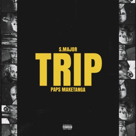 Trip ft. Paps Maketanga | Boomplay Music