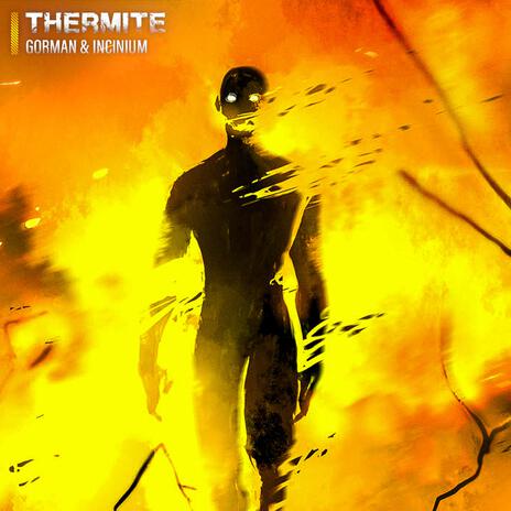 Thermite (Instrumental) | Boomplay Music