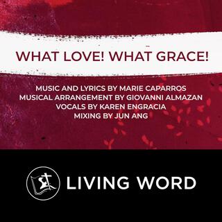 What Love! What Grace!