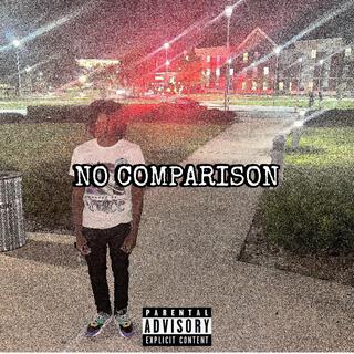 No Comparison ft. KeeVo lyrics | Boomplay Music