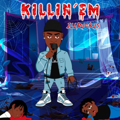 Killin’Em | Boomplay Music