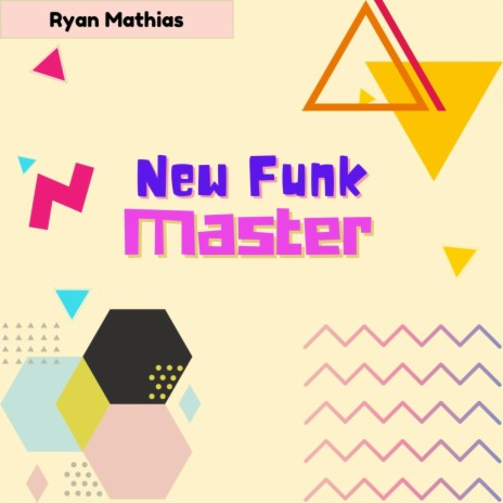 New Funk Master | Boomplay Music
