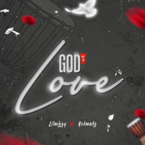 GOD'S LOVE ft. rehmahz | Boomplay Music