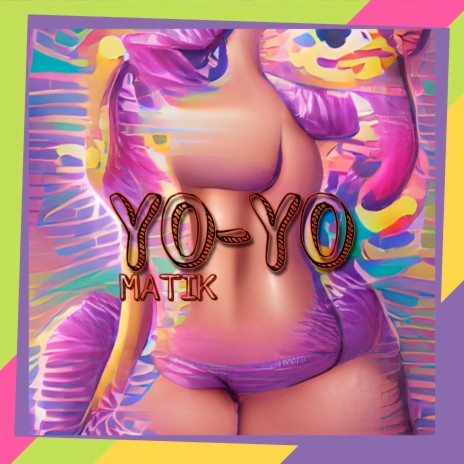 Yo-Yo | Boomplay Music
