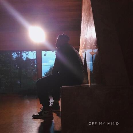 Off My Mind | Boomplay Music