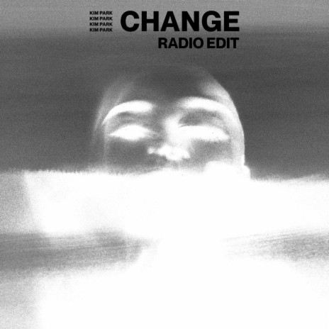 Change (Radio Edit) | Boomplay Music