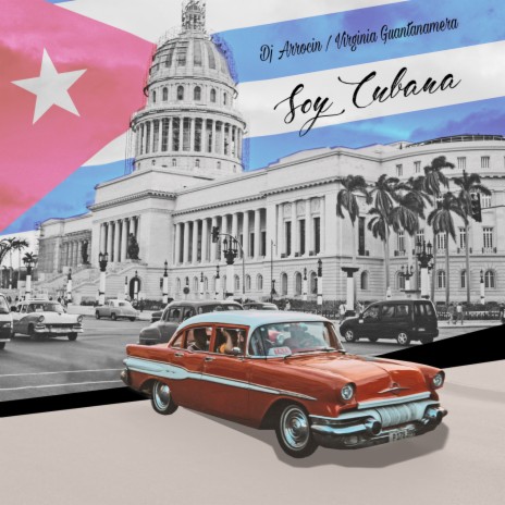 Soy Cubana ft. Virginia Guantanamera, Ruben Primera Base, Abel Acosta & Alexander Abreu | Boomplay Music