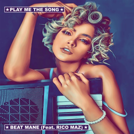 Play Me the Song ft. Rico Maz | Boomplay Music