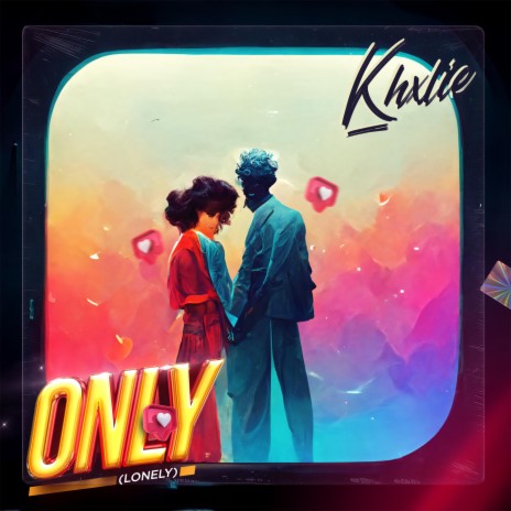 Only(Lonely) | Boomplay Music