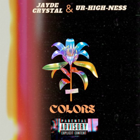 Colors ft. UR-HIGH-NESS