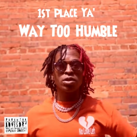 Way Too Humble | Boomplay Music