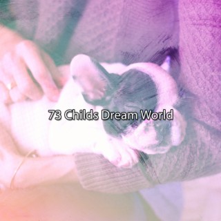 73 Le monde des rêves des enfants