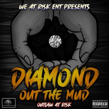 Diamond out the mud | Boomplay Music