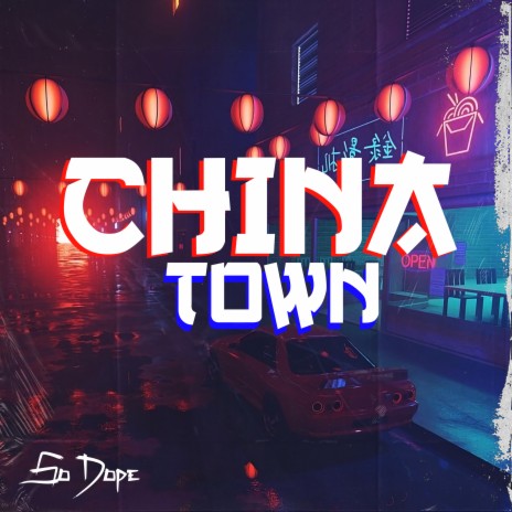 China town | Boomplay Music